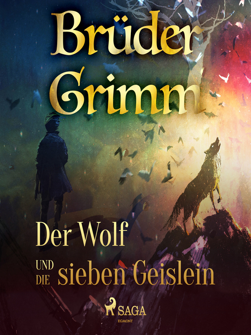 Title details for Der Wolf und die sieben Geislein by Brüder Grimm - Available